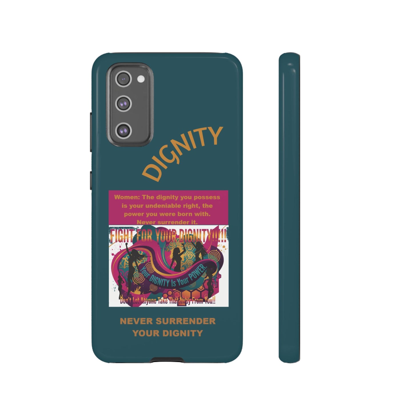 "Never Surrender Your Dignity" Protective iPhone Cover