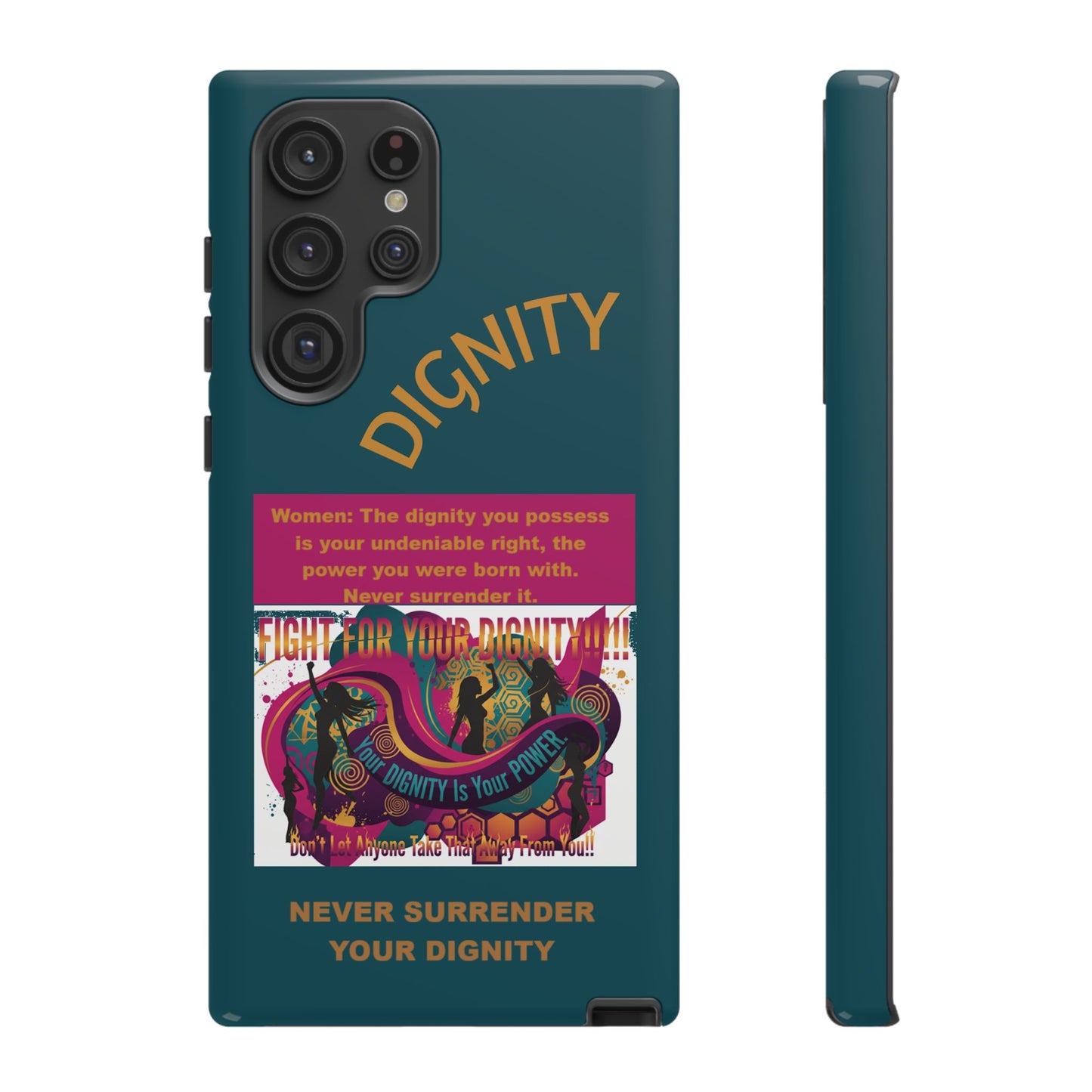 "Never Surrender Your Dignity" Protective iPhone Cover