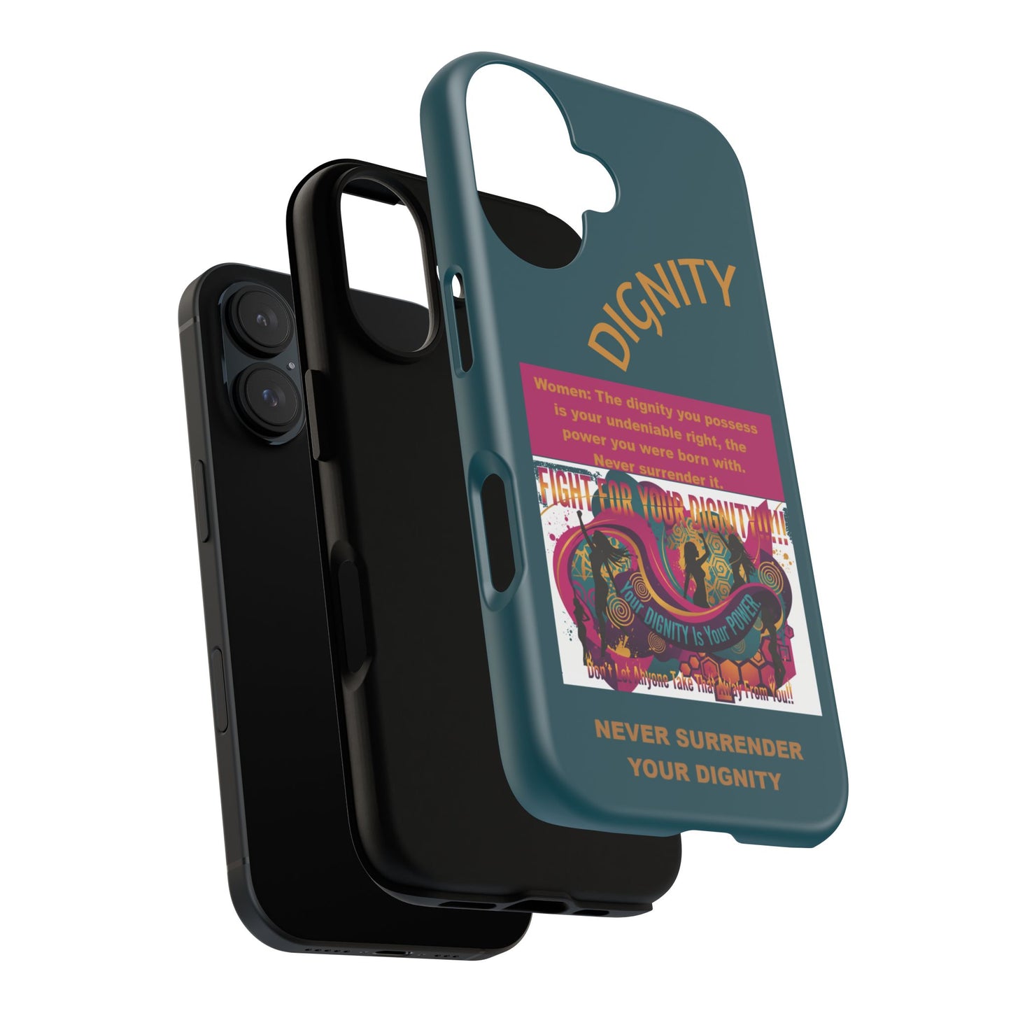 "Never Surrender Your Dignity" Protective iPhone Cover