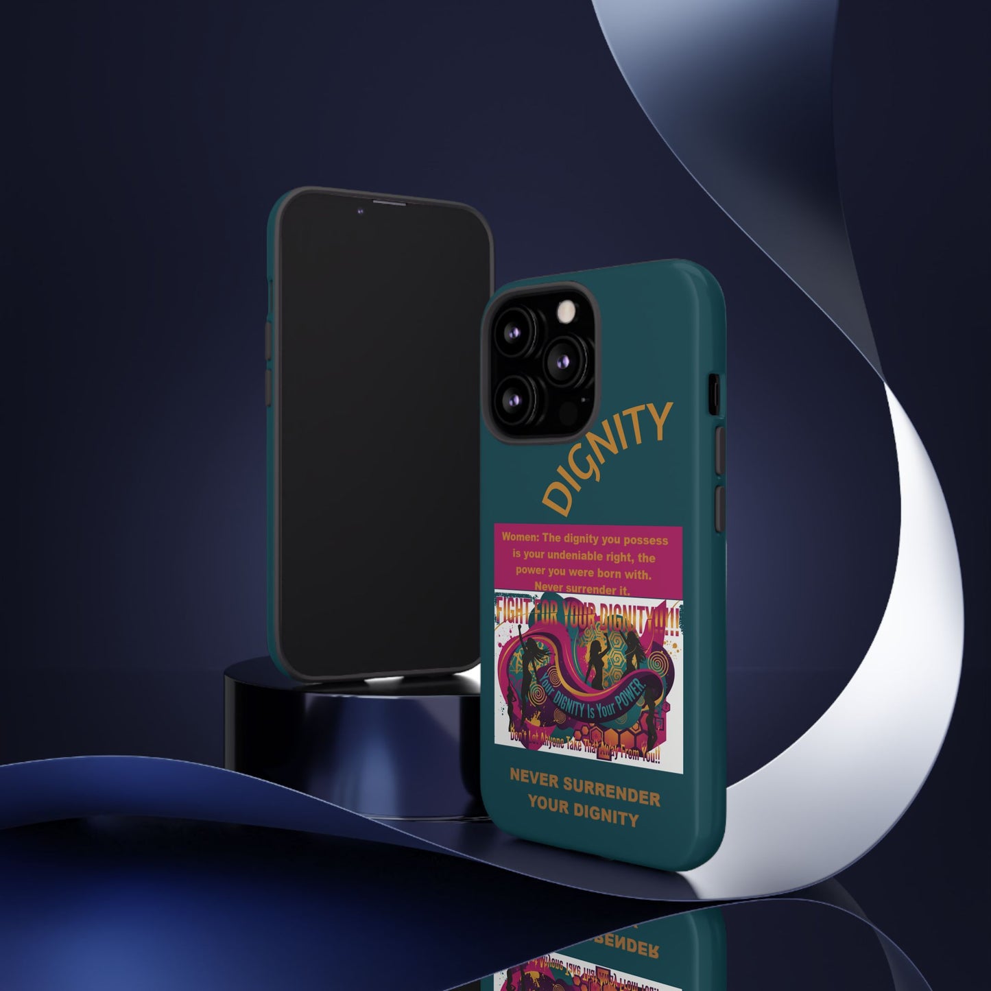 "Never Surrender Your Dignity" Protective iPhone Cover