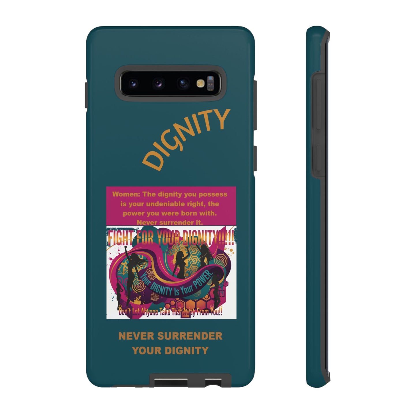 "Never Surrender Your Dignity" Protective iPhone Cover