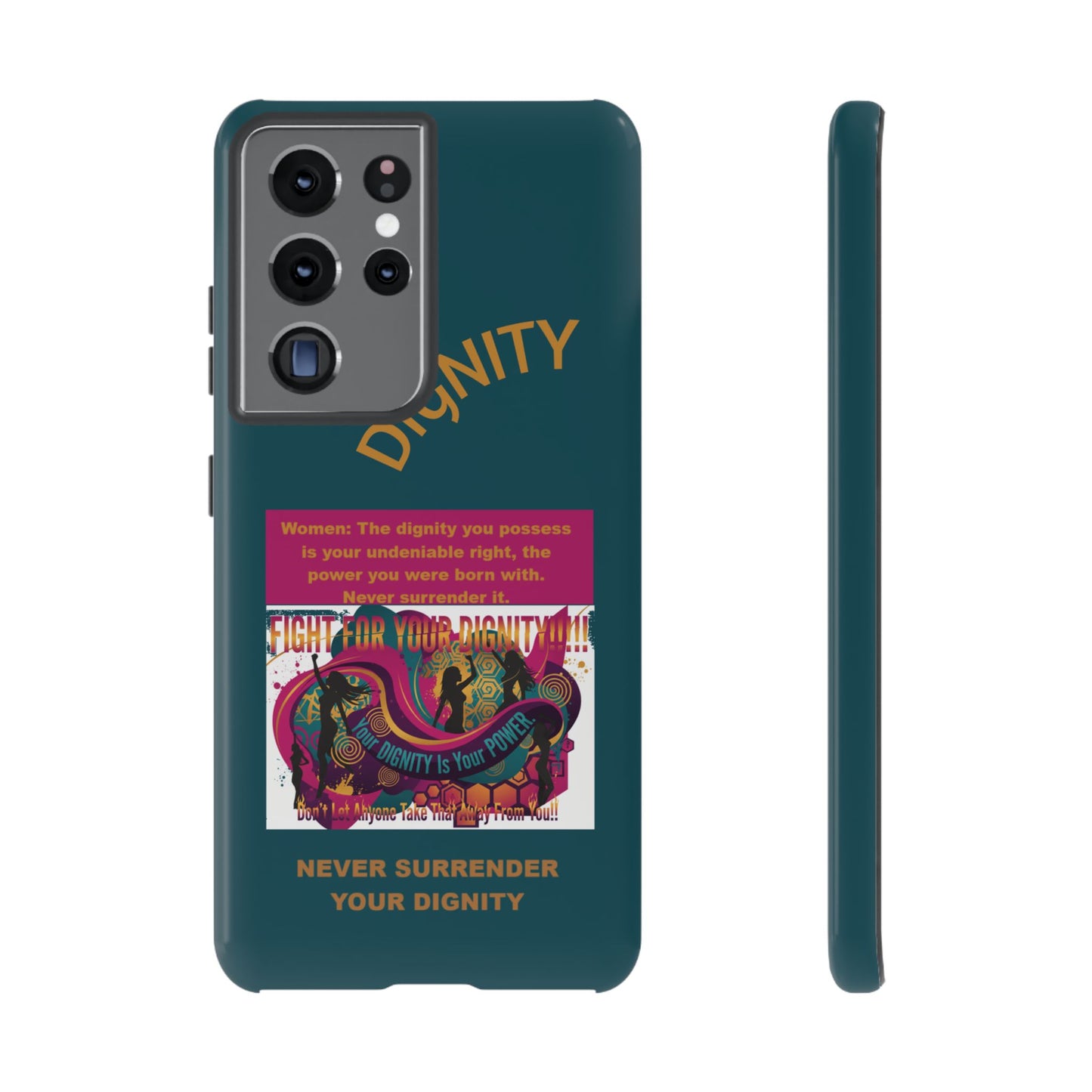 "Never Surrender Your Dignity" Protective iPhone Cover