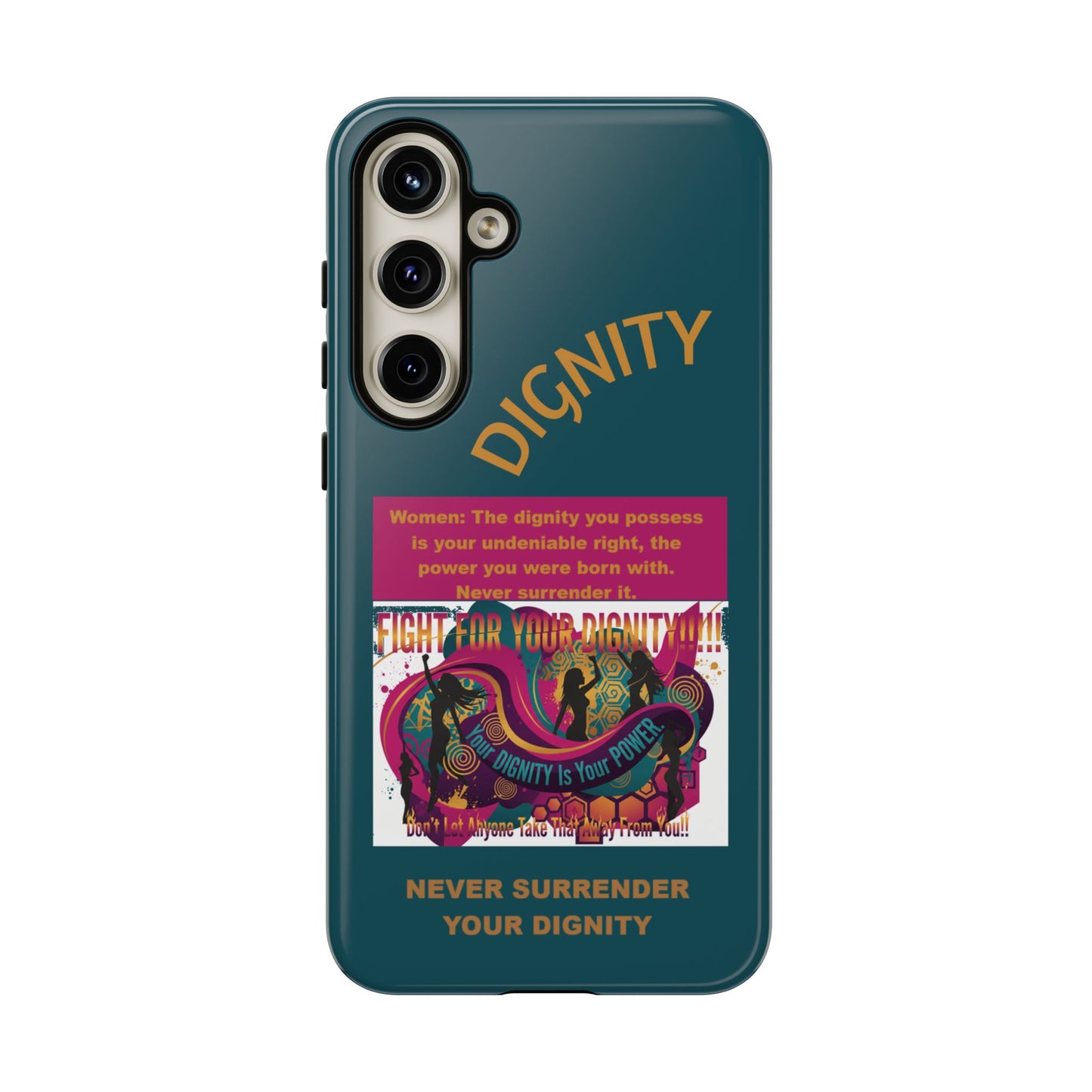 "Never Surrender Your Dignity" Protective iPhone Cover
