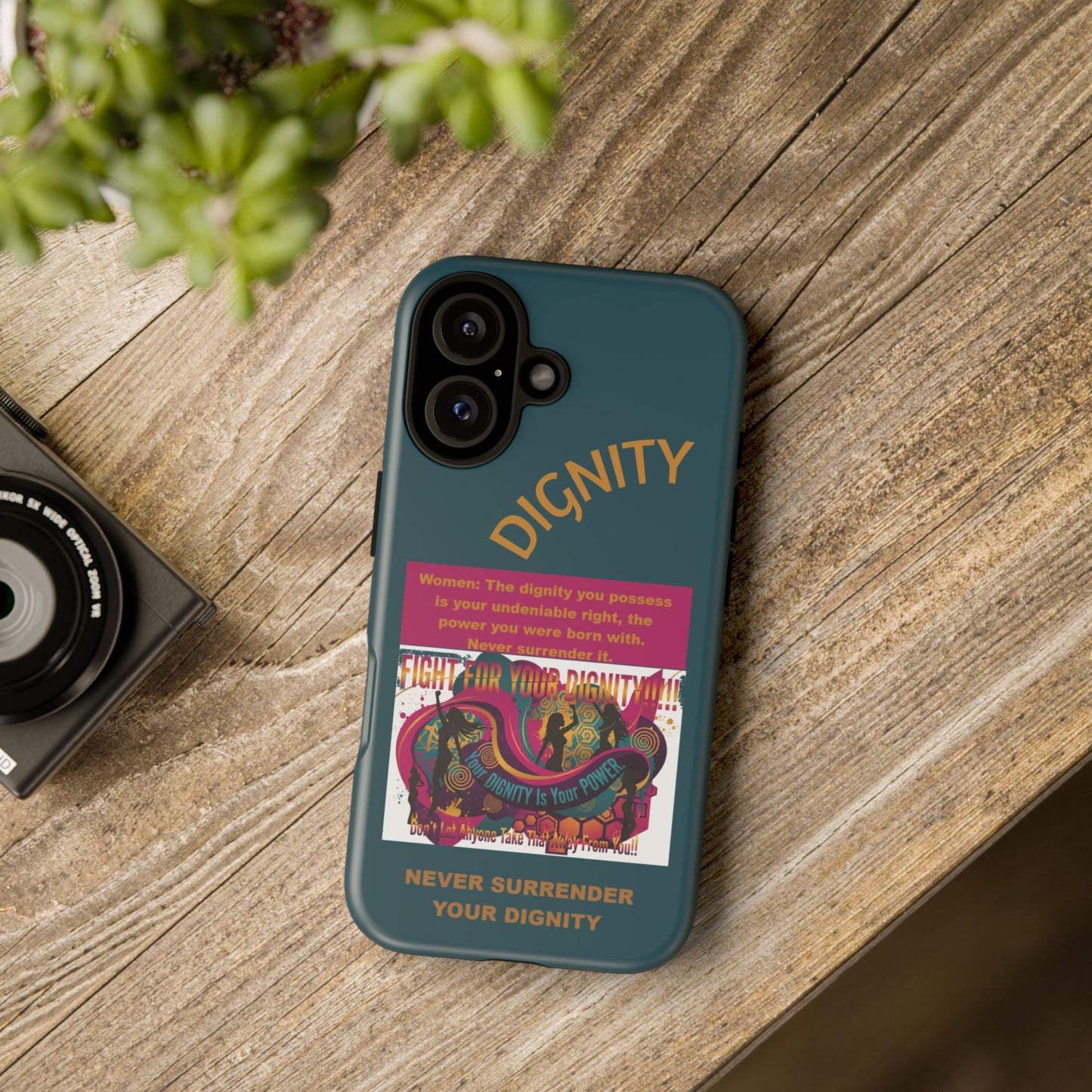 "Never Surrender Your Dignity" Protective iPhone Cover