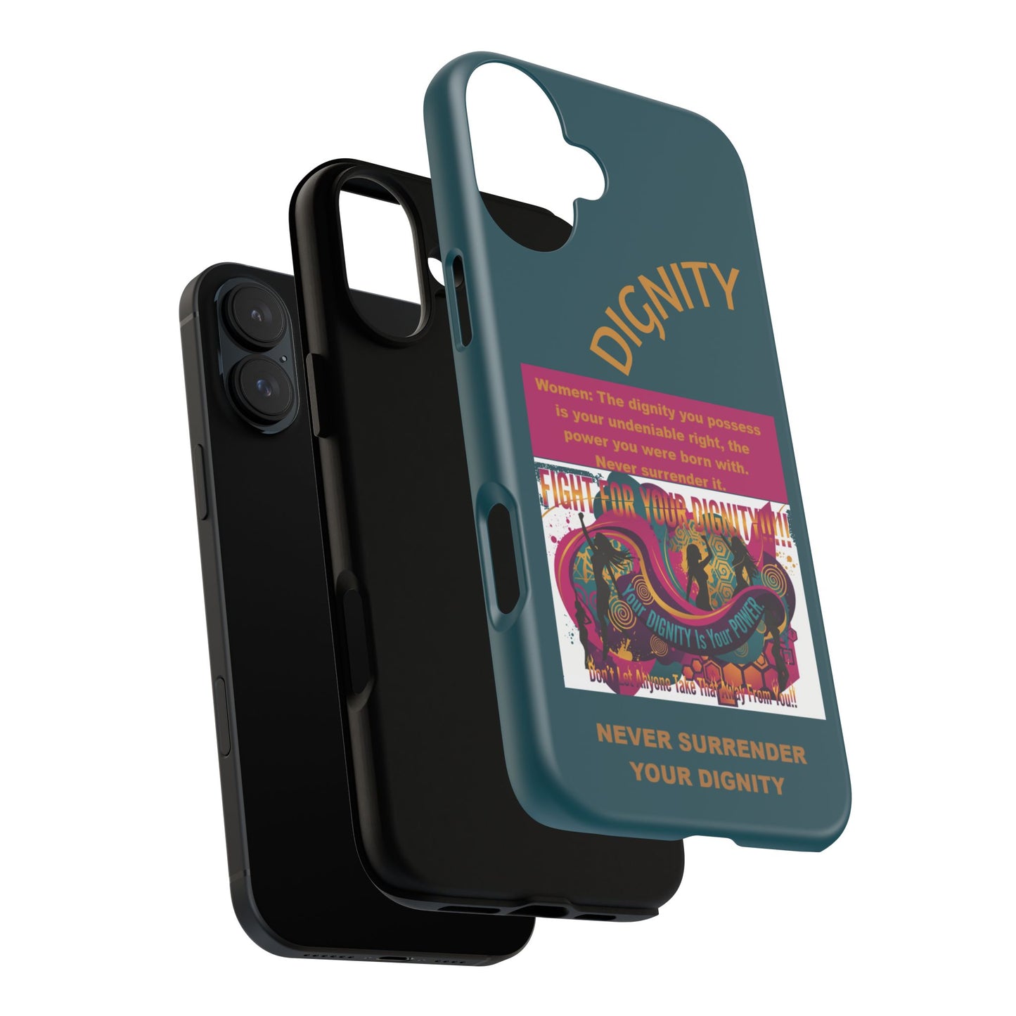 "Never Surrender Your Dignity" Protective iPhone Cover