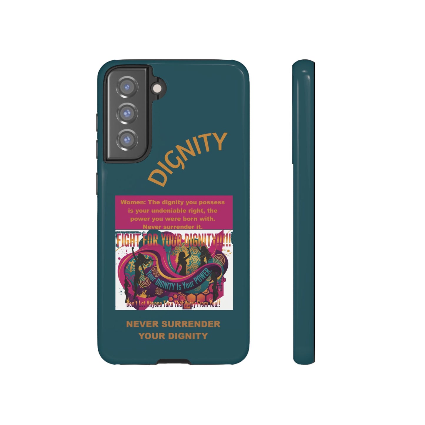 "Never Surrender Your Dignity" Protective iPhone Cover