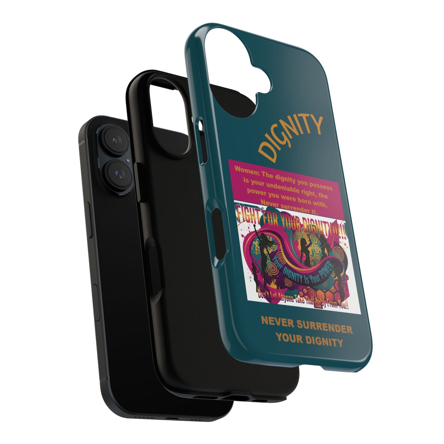 "Never Surrender Your Dignity" Protective iPhone Cover