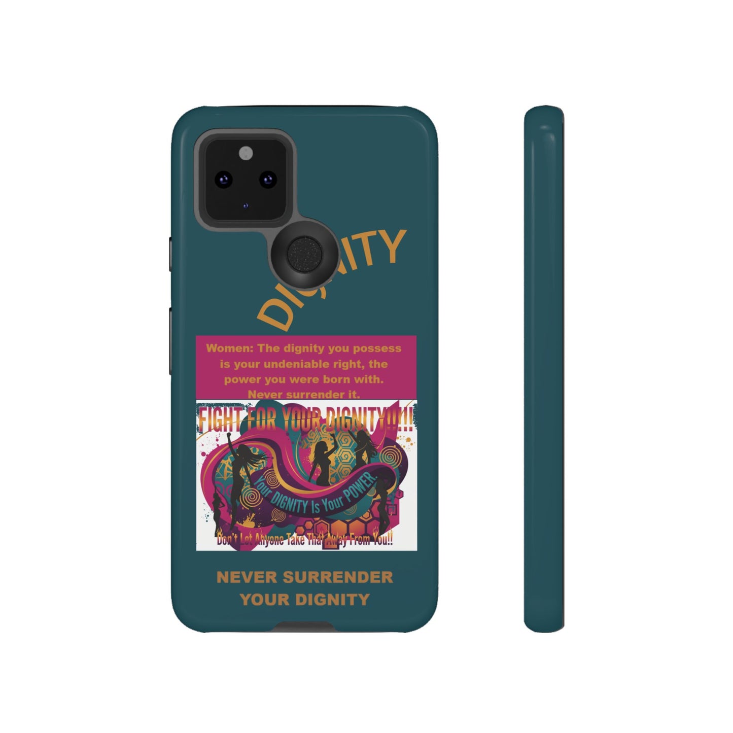 "Never Surrender Your Dignity" Protective iPhone Cover