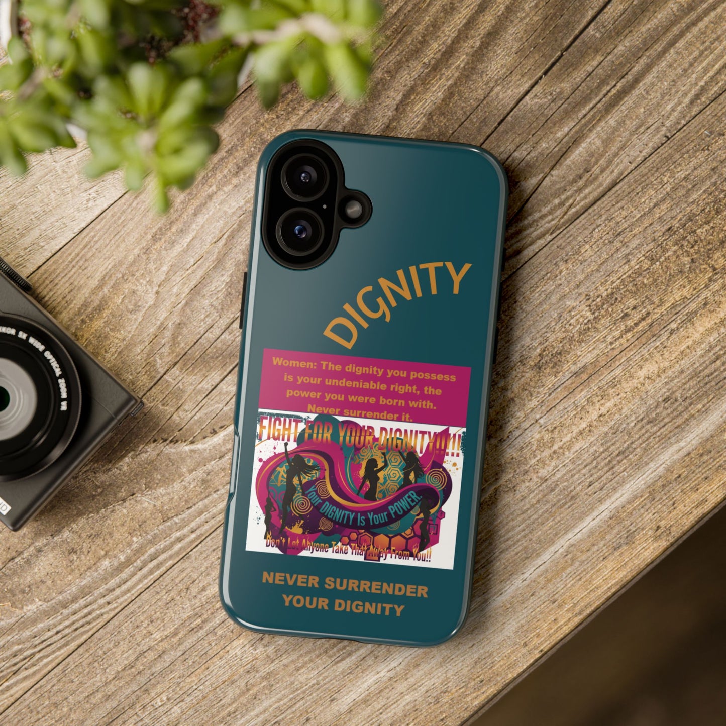 "Never Surrender Your Dignity" Protective iPhone Cover
