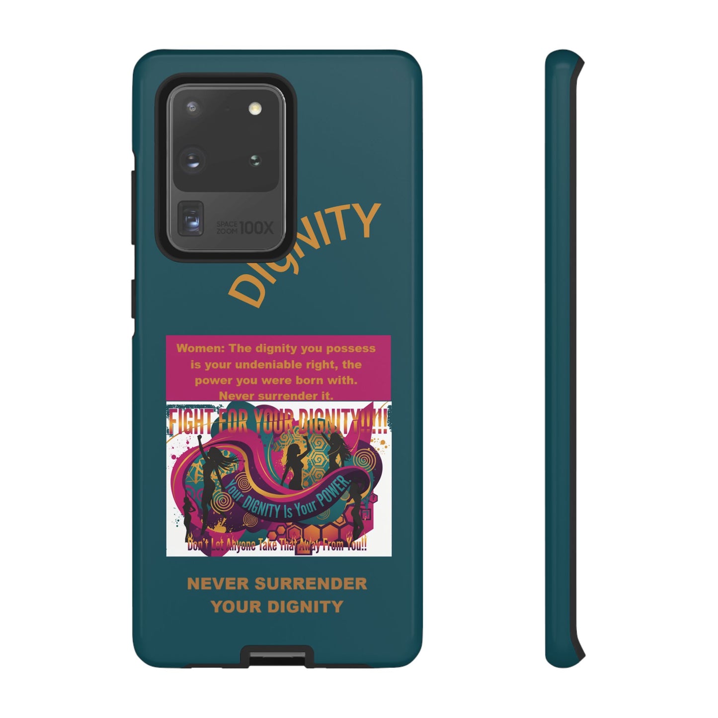 "Never Surrender Your Dignity" Protective iPhone Cover