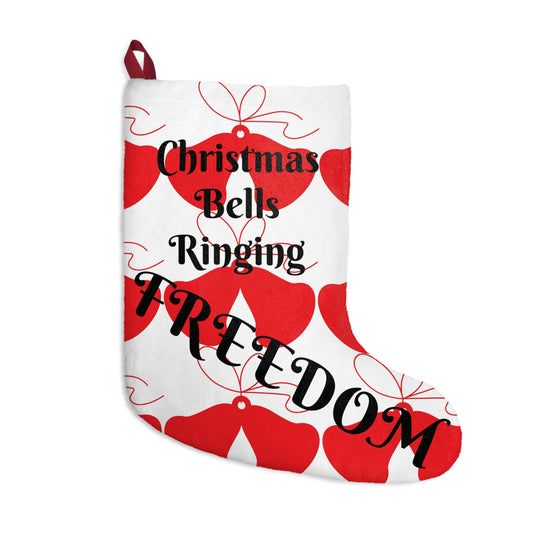 Christmas Bells Ringing Freedom: Christmas With A Meaning Stockings