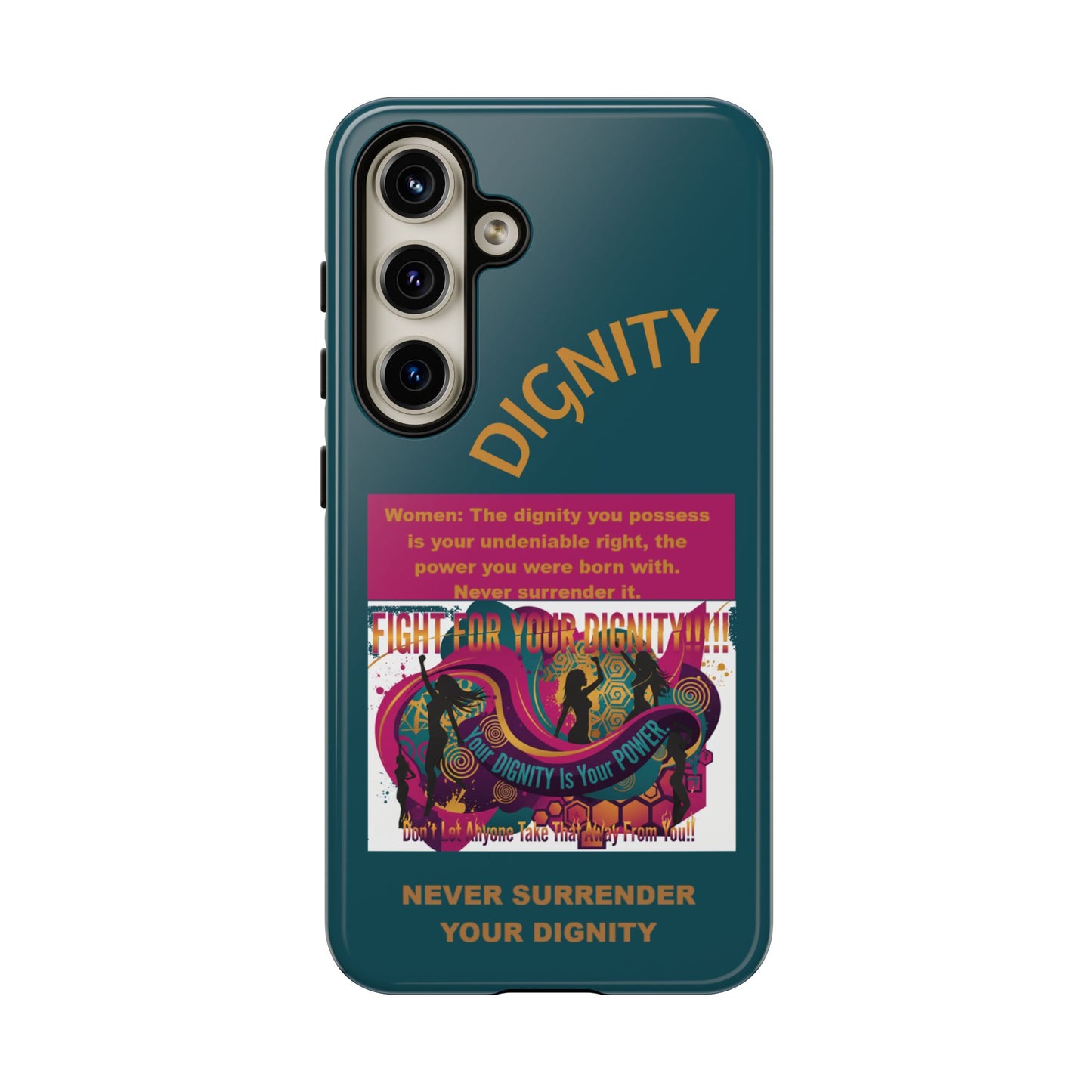 "Never Surrender Your Dignity" Protective iPhone Cover