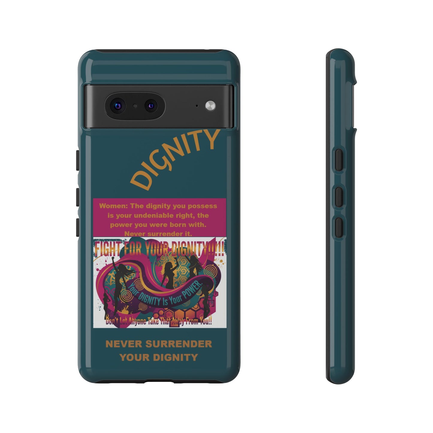 "Never Surrender Your Dignity" Protective iPhone Cover