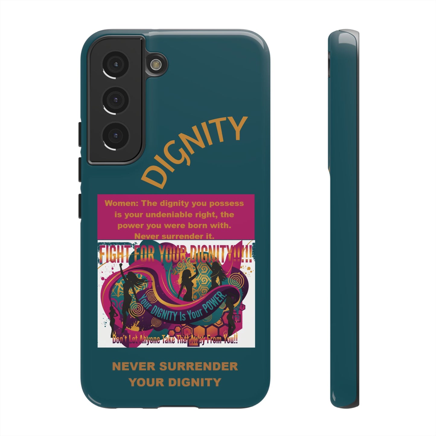 "Never Surrender Your Dignity" Protective iPhone Cover