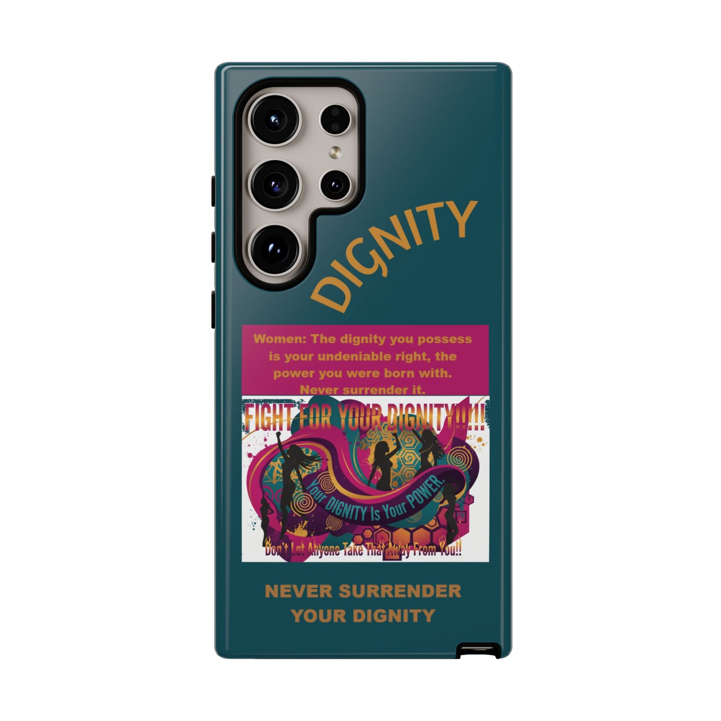 "Never Surrender Your Dignity" Protective iPhone Cover