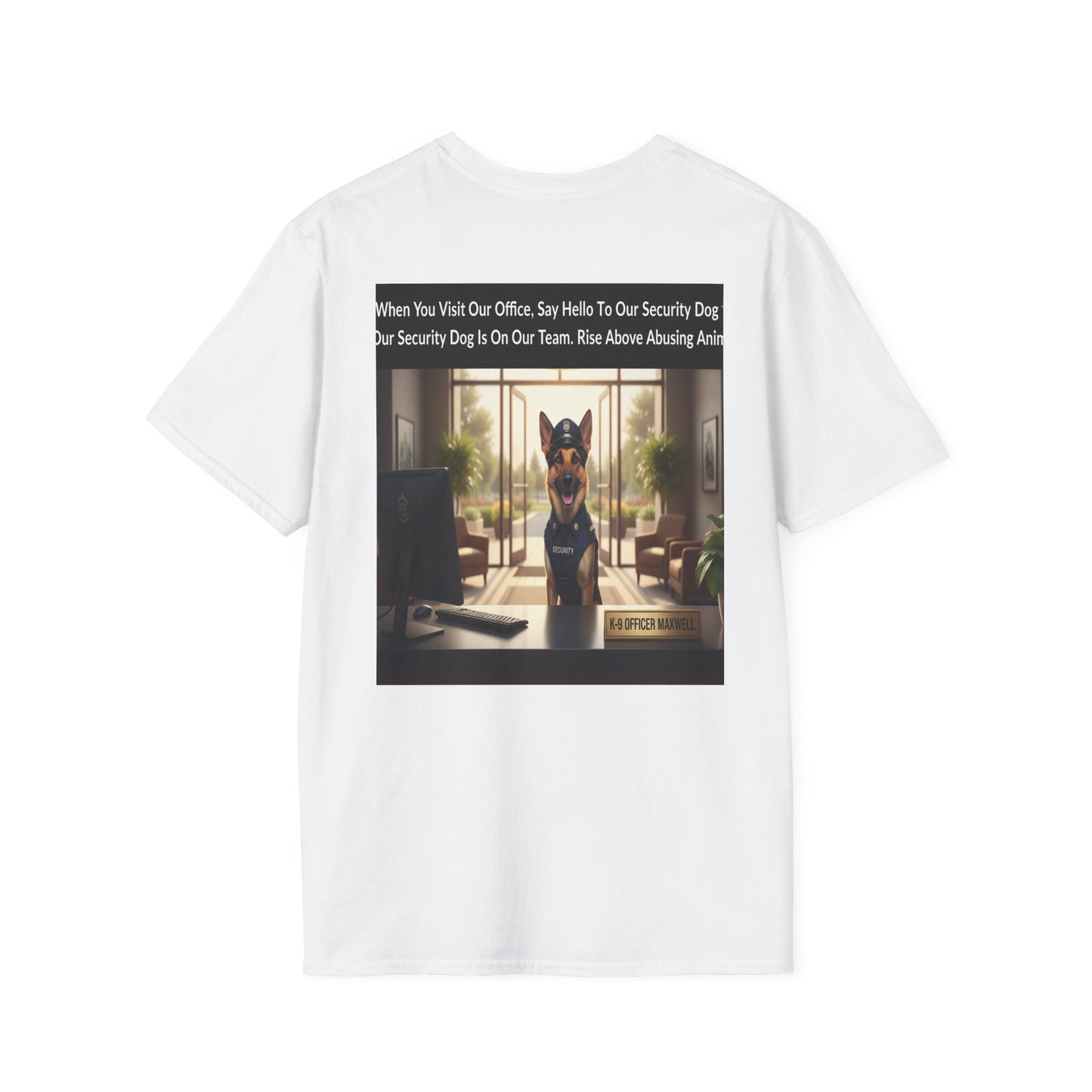 Say Hello To Our Security Dog TShirt