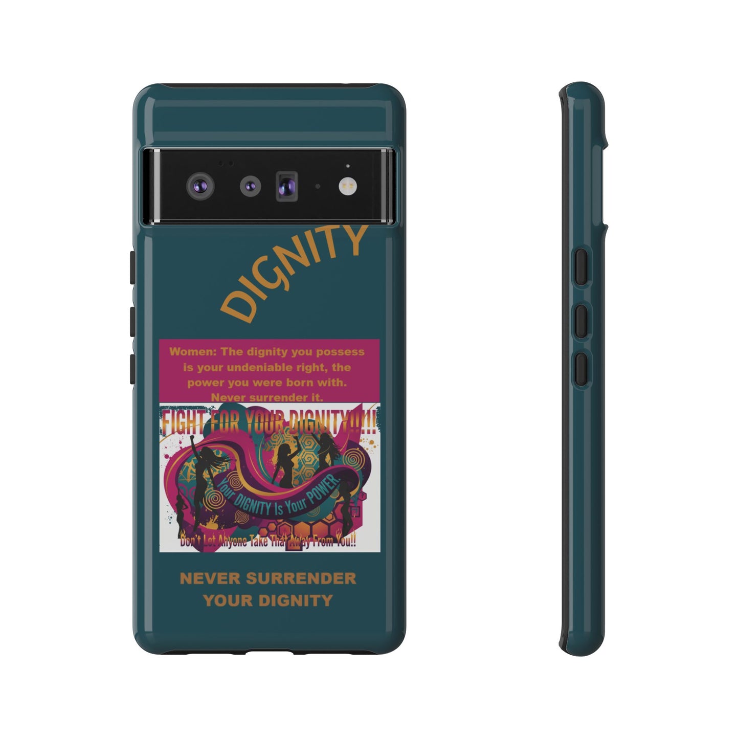 "Never Surrender Your Dignity" Protective iPhone Cover