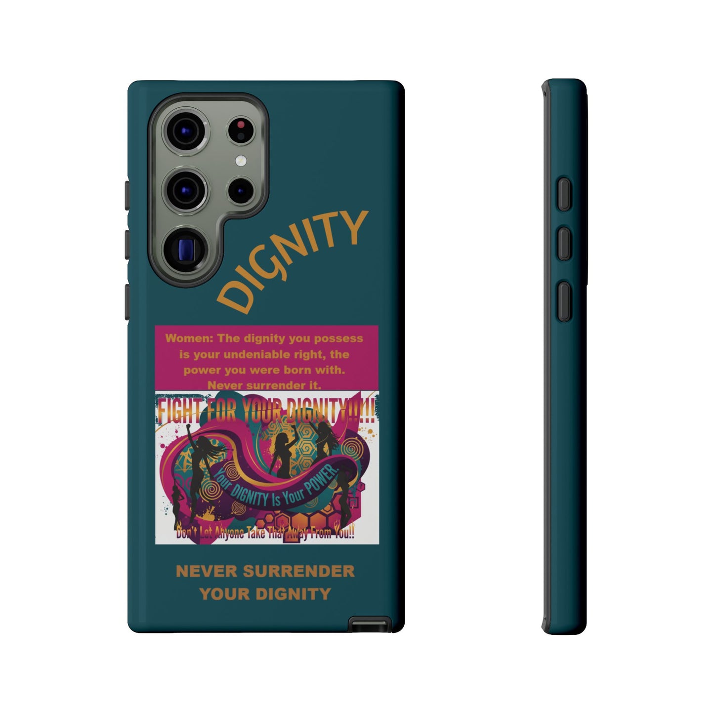 "Never Surrender Your Dignity" Protective iPhone Cover