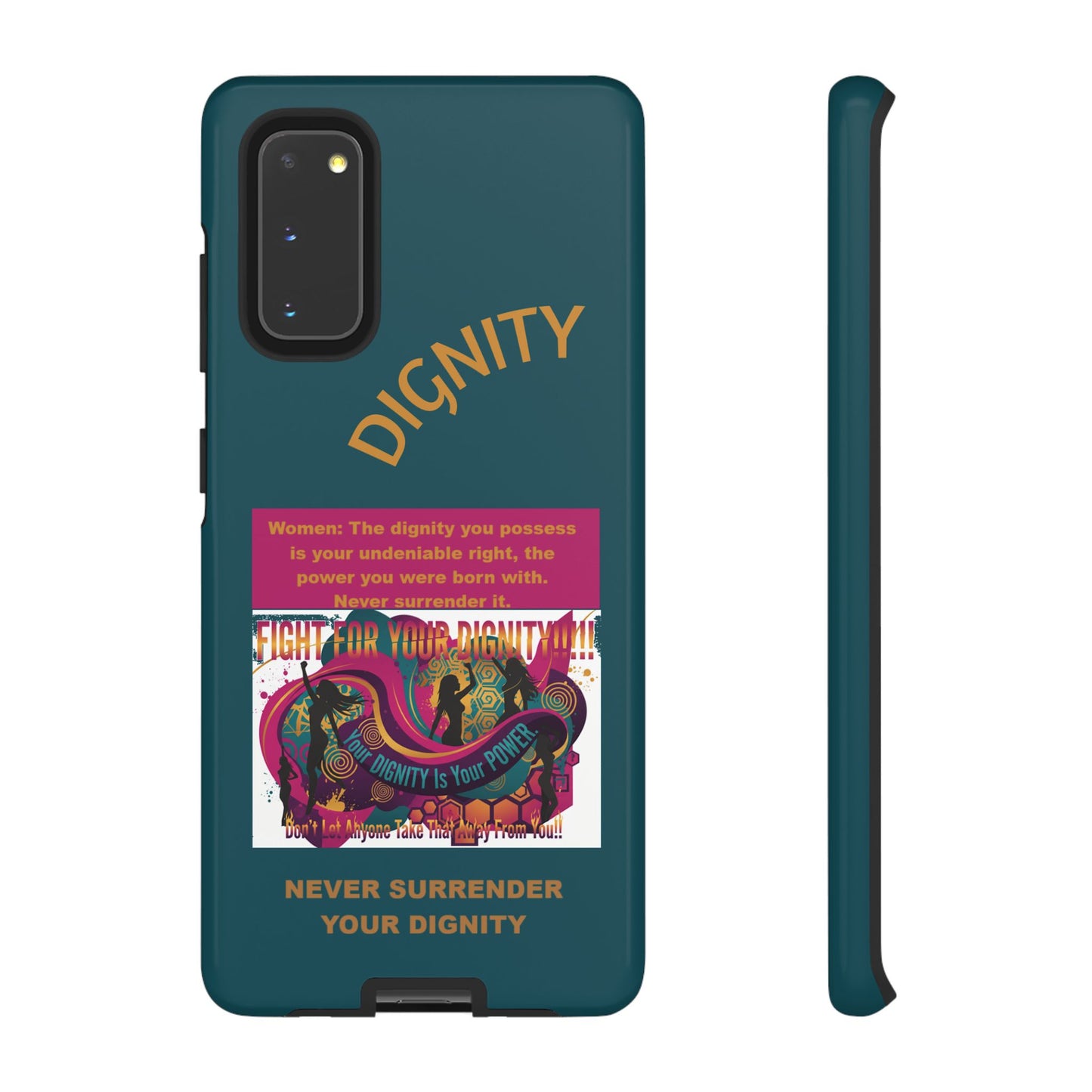 "Never Surrender Your Dignity" Protective iPhone Cover