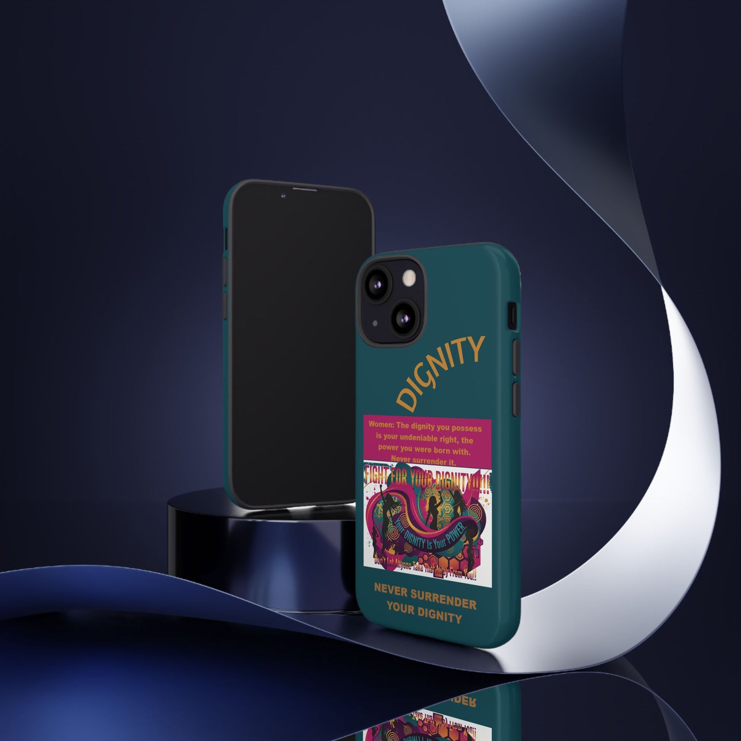 "Never Surrender Your Dignity" Protective iPhone Cover