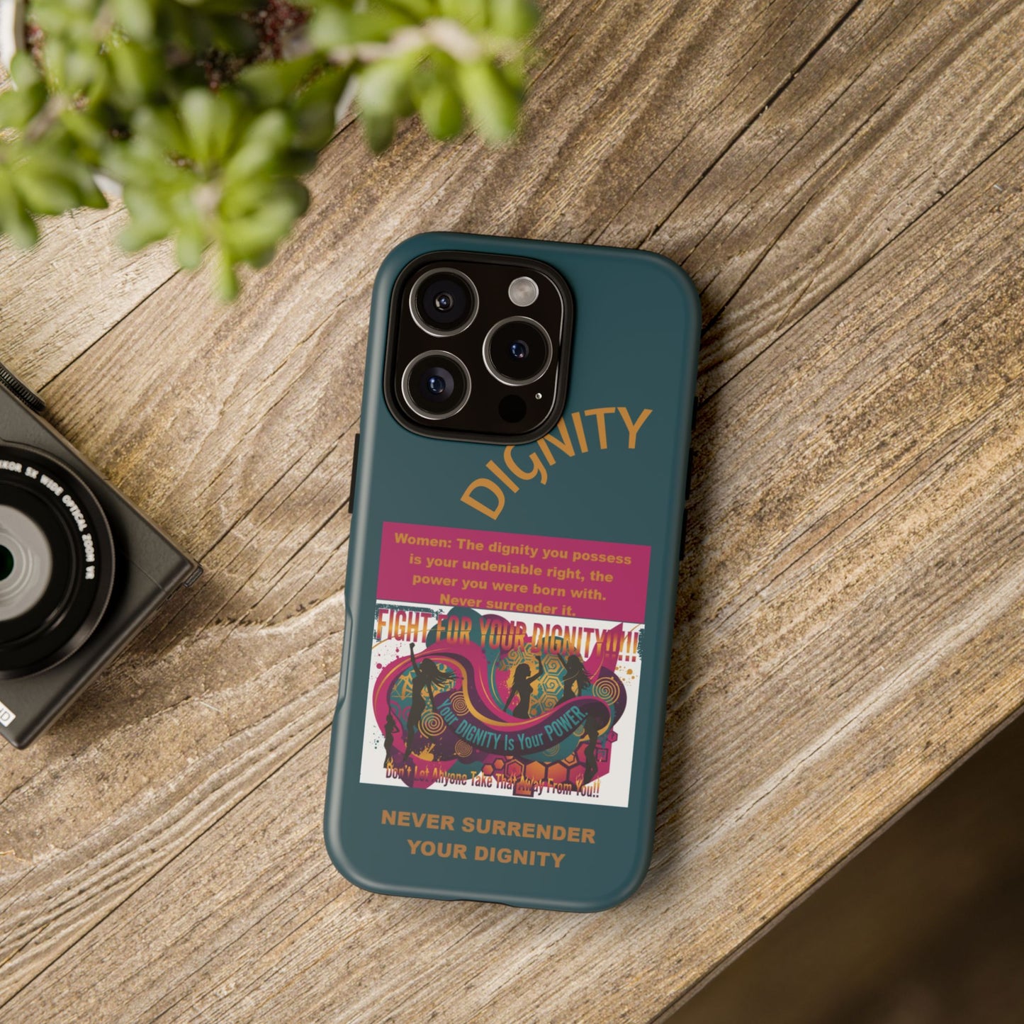 "Never Surrender Your Dignity" Protective iPhone Cover