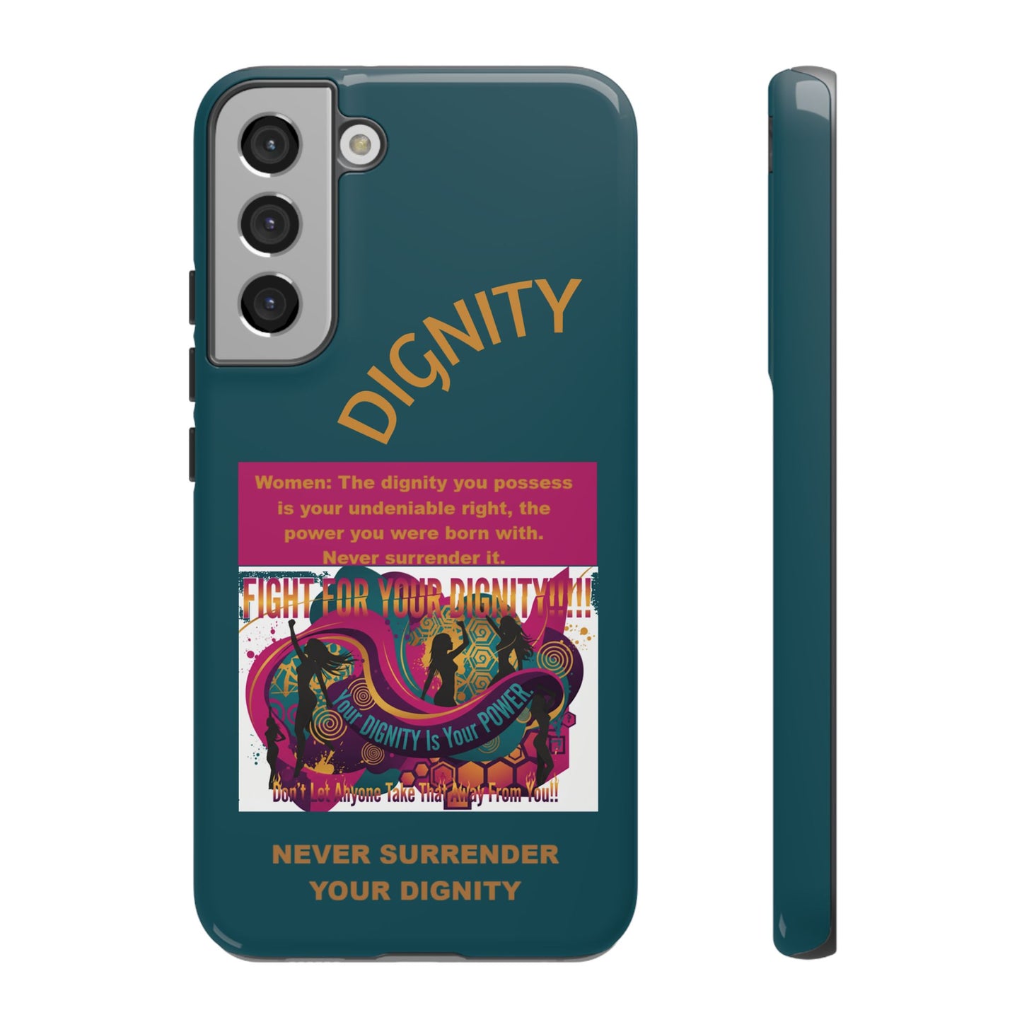 "Never Surrender Your Dignity" Protective iPhone Cover