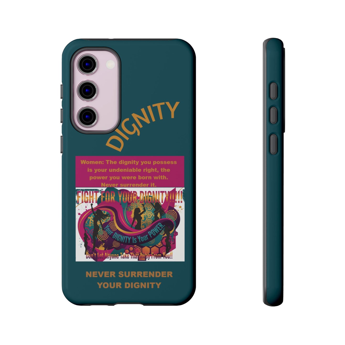 "Never Surrender Your Dignity" Protective iPhone Cover
