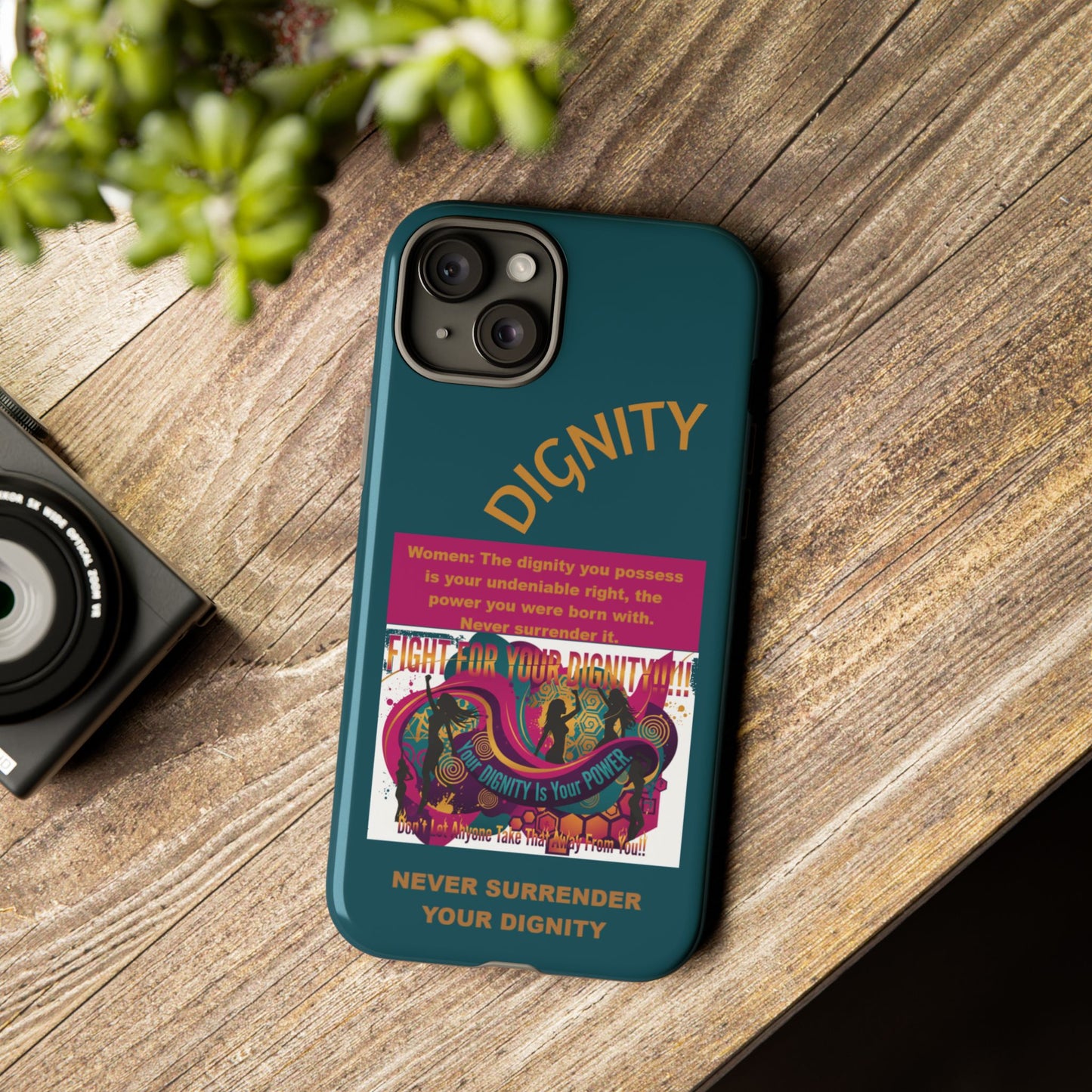 "Never Surrender Your Dignity" Protective iPhone Cover