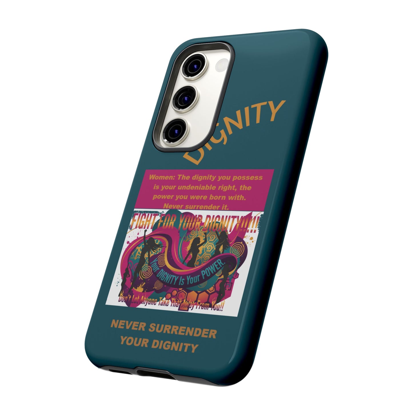 "Never Surrender Your Dignity" Protective iPhone Cover