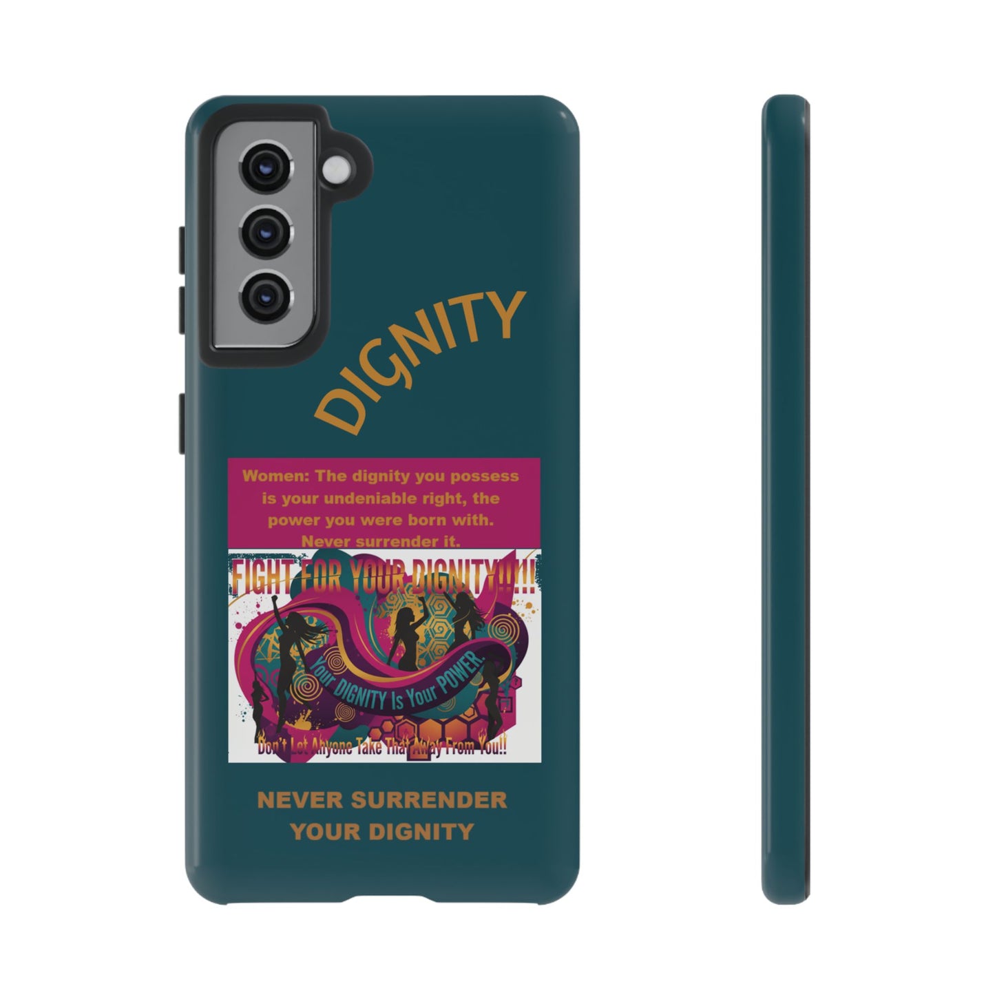 "Never Surrender Your Dignity" Protective iPhone Cover