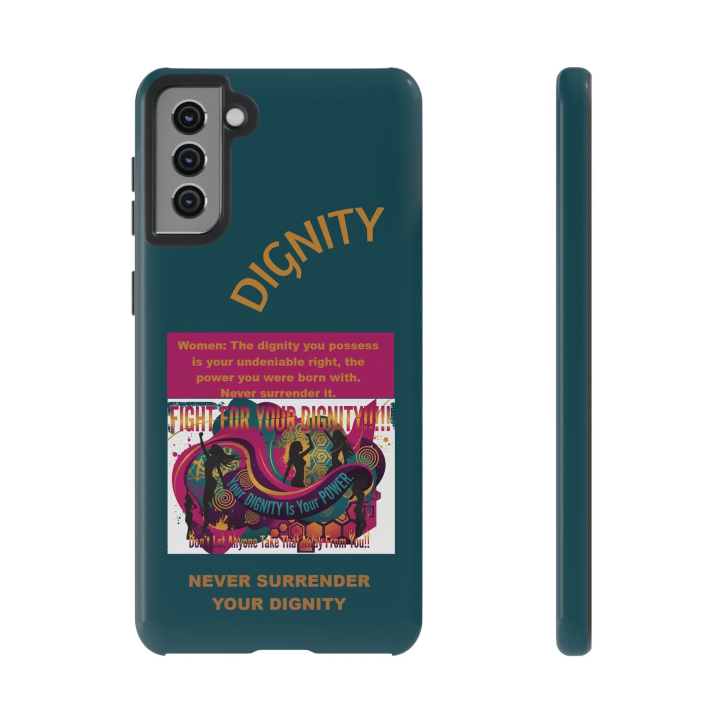 "Never Surrender Your Dignity" Protective iPhone Cover