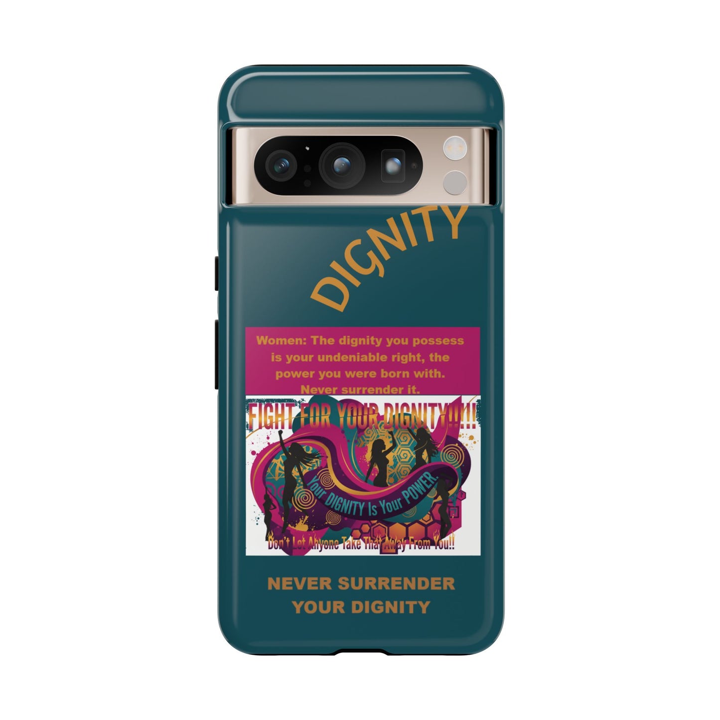 "Never Surrender Your Dignity" Protective iPhone Cover