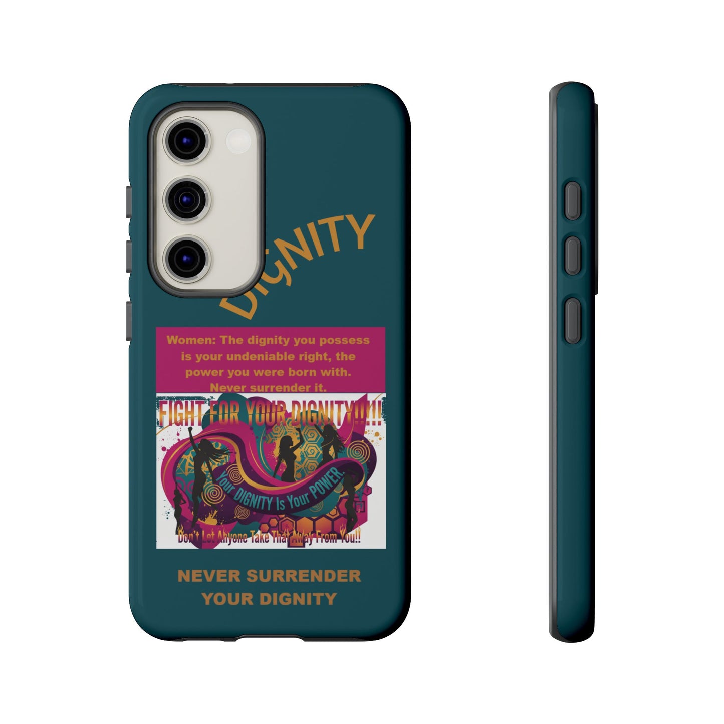 "Never Surrender Your Dignity" Protective iPhone Cover