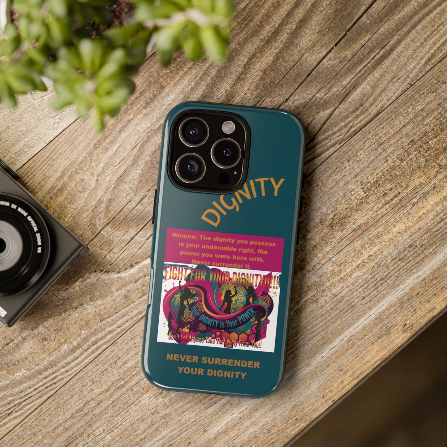 "Never Surrender Your Dignity" Protective iPhone Cover