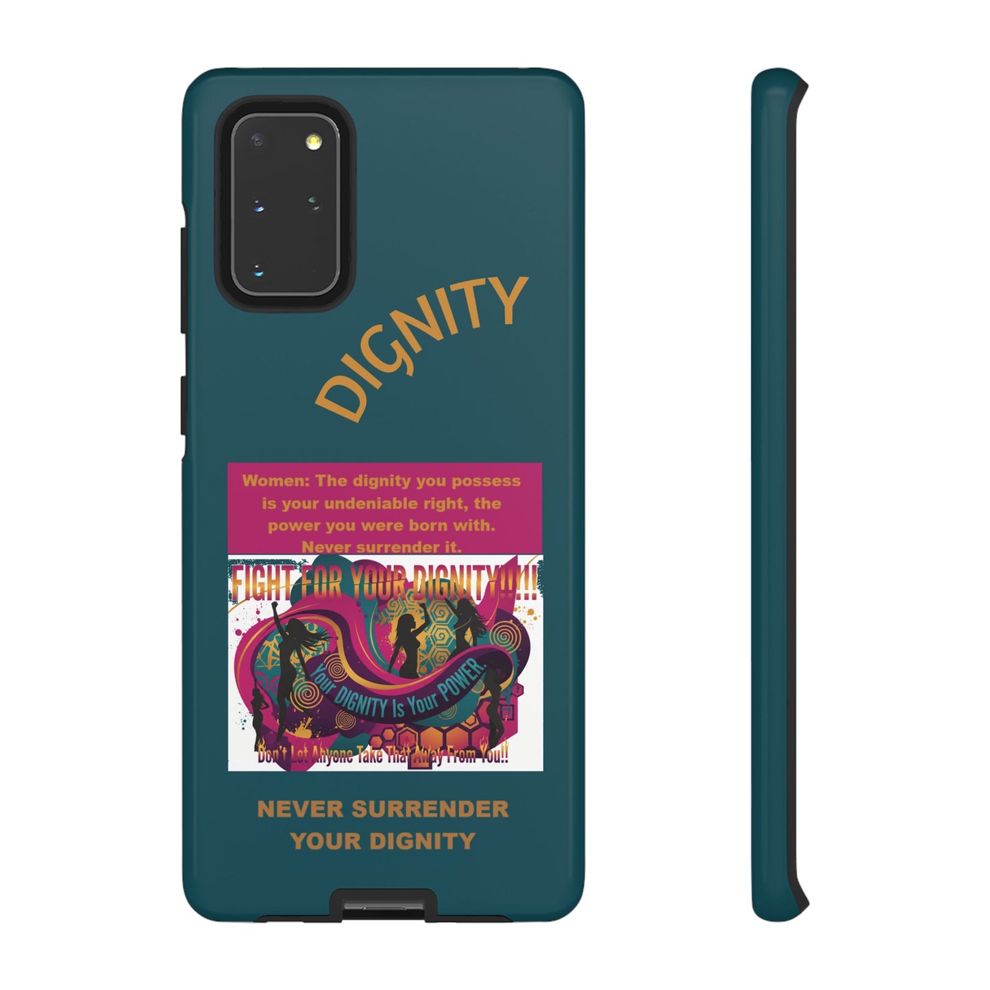 "Never Surrender Your Dignity" Protective iPhone Cover