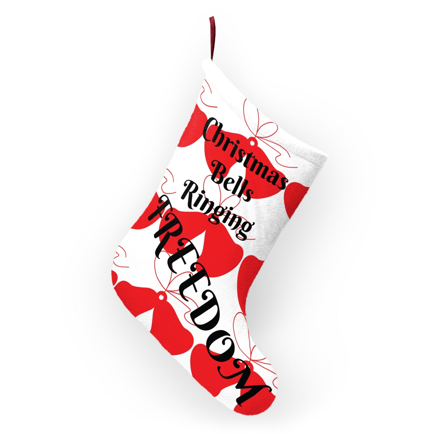 Christmas Bells Ringing Freedom: Christmas With A Meaning Stockings