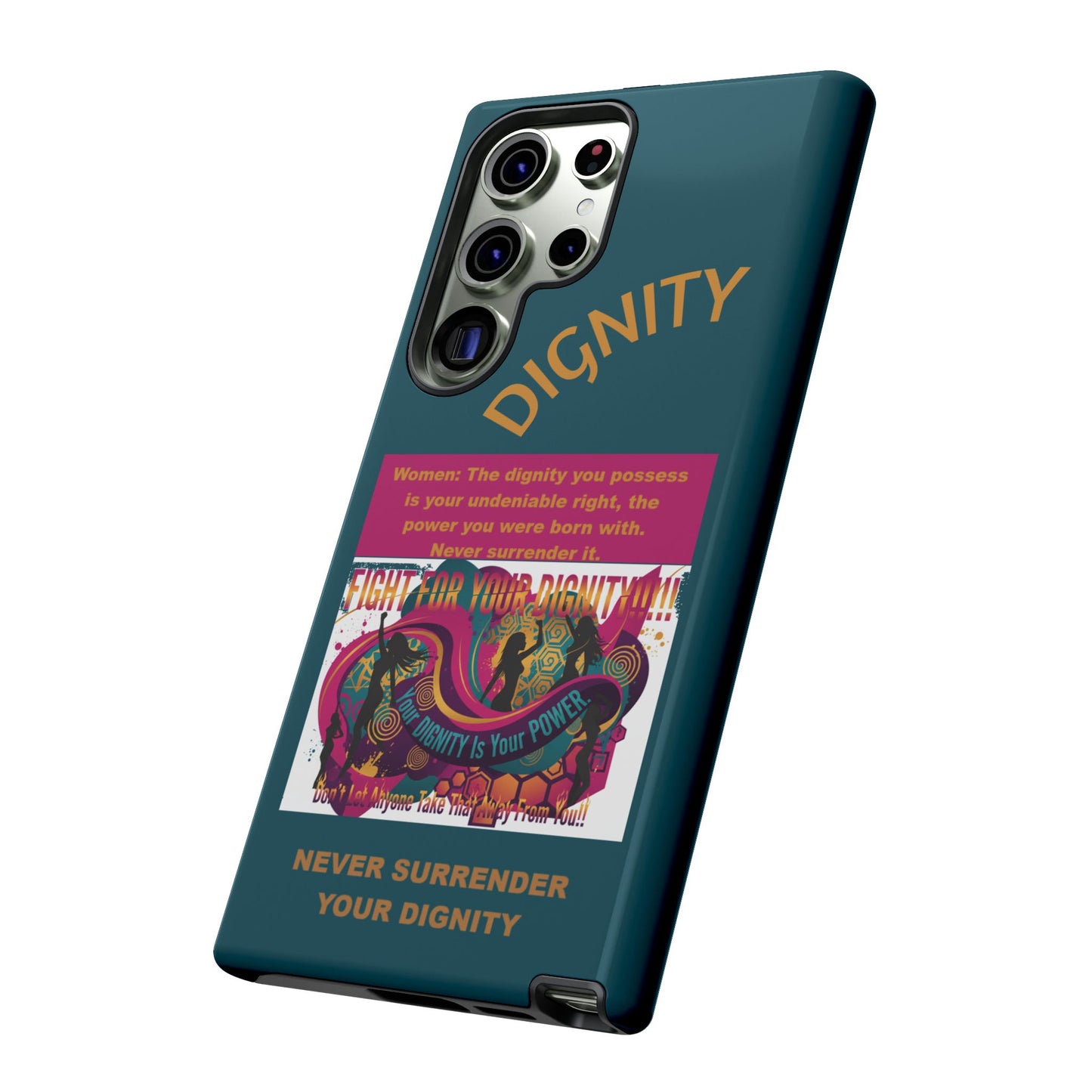 "Never Surrender Your Dignity" Protective iPhone Cover