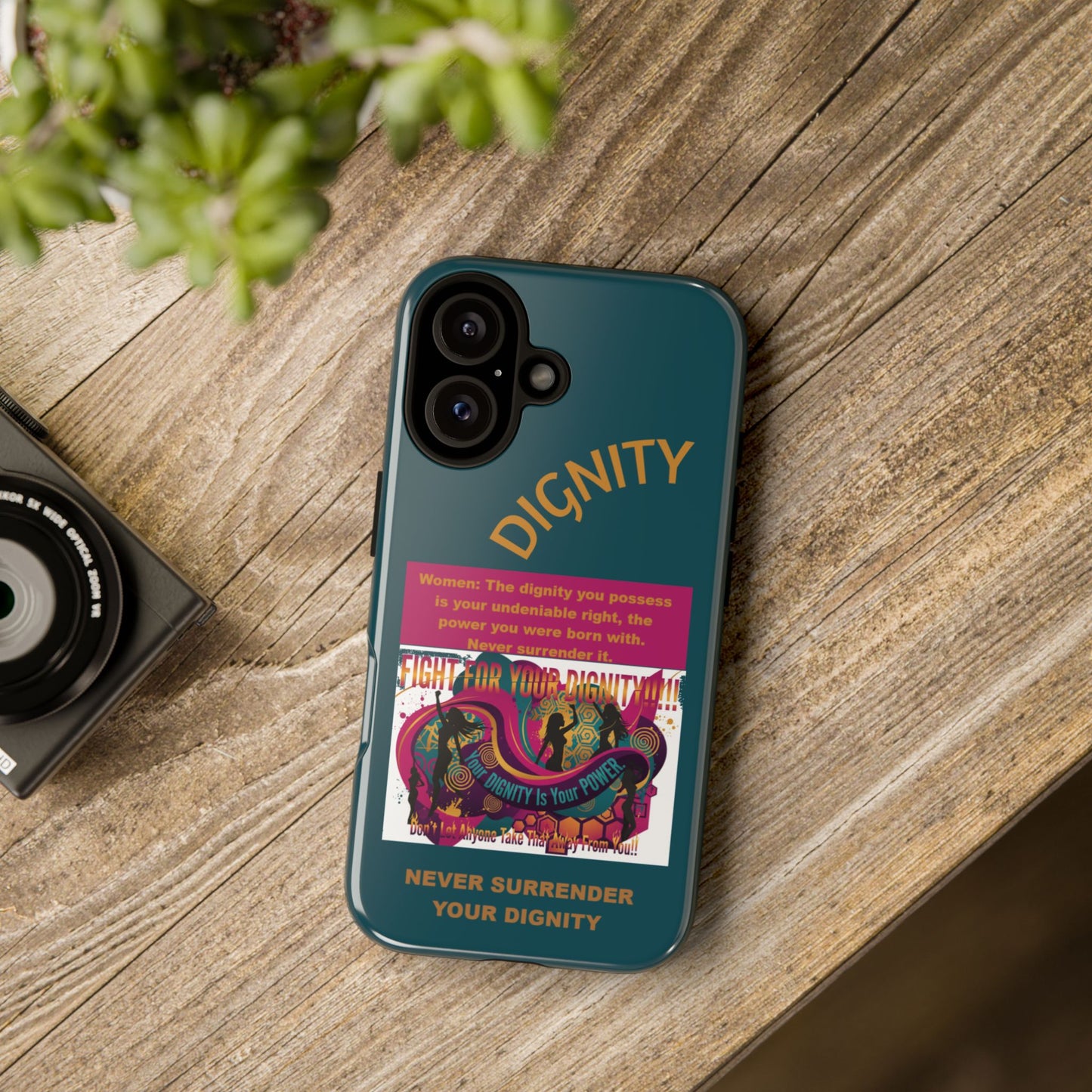 "Never Surrender Your Dignity" Protective iPhone Cover